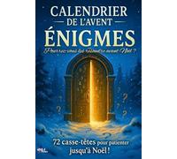 Calendrier de l’Avent Énigmes: Livre d’énigmes pour adultes, seniors et adolescents-famille - calendrier de l’avent 2025 - activité de Noël, jeux de ... idée activité décembre, livre d’activité