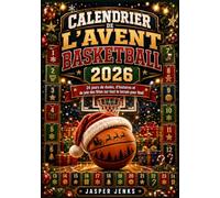 Calendrier de l'Avent Basketball 2026: 24 jours de dunks, d'histoires et de joie des fêtes sur tout le terrain pour Noël
