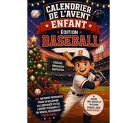 Calendrier de l'Avent Enfant: Édition Baseball. 24 histoires de champions dont le nom est caché pour le compte à rebours de Noël | Jeu et cadeau pour garçons de 6 à 9 ans