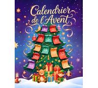 Calendrier de l'Avent: Livre illustré en couleurs avec 24 histoires pour enfants - Idée cadeau de Noël