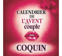 Calendrier de l'avent pour couple coquin: La promesse de 24 soirées qui n'auront rien de traditionnel !