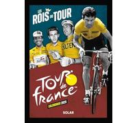 Calendrier du Tour de France 2025 - Les rois du Tour