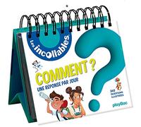 Calendrier Les "Comment ?" des Incollables en 365 questions: Une réponse par jour