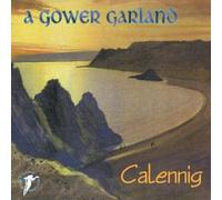 Calennig - A Gower Garland