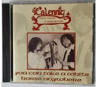 Calennig : Mick Tems & Pat Smith - You Can Take a White Horse Anywhere