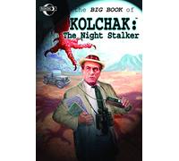 Calero, Dennis - Big Book of Kolchak the Night Stalker