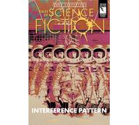 Calero, Dennis - John Carpenter's Tales of Science Fiction: Interference Pattern