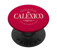 Calexico California | Calexico CA Modern PopSockets Adhesive PopGrip
