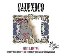 Calexico - Feast of Wire: Limited Edition with 4 track Single