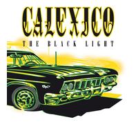 Calexico The Black Light (Vinyl) 12" Album