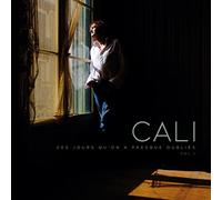 Cali - Ces Jours Quon a Presque Oublies-Vo