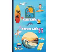 Cali Life Sweet Life Journal (Hardcover): 5.5" x 8.5" College Ruled Lined Notebook for Work or Home for all of your notetaking, journaling, travel, or creative writing needs