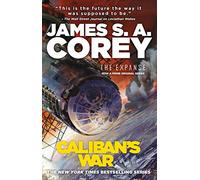 Caliban's War: 2 (Expanse)