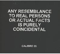 Calibro 35 - Any Resemblance to Real..