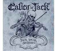 CALICO JACK - JACK SPEAK SHANTIES