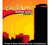 Caliente Havana Dance, Vol. 1