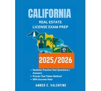 CALIFONIA REAL ESTATE LICENSE EXAM PREP 2025/2026: Mastering Property Knowledge to Secure Your Career Success