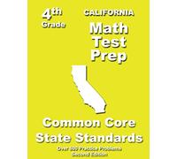 California 4th Grade Math Test Prep: Common Core Learning Standards