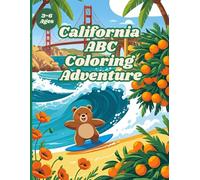 California A-Z Learn Letters & Coloring Fun: Volume 1 in the California Adventure Series for Kids