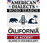 California Accent Word Search: Local Slang & Regional Vocabulary - 50 Puzzles, 1,000 Words, Answers Included (American Dialects): Large Print Word ... Brain Games (American Dialects Word Search)