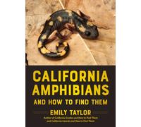 California Amphibians and How to Find Them