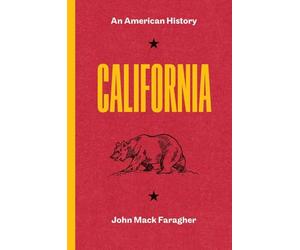 California: An American History