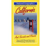 California and Nevada and Hawaii (National Geographic's driving guides)