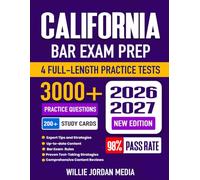 California Bar Exam Prep 2026-2027: Study Guide, Essay Rules, Proven Strategies, 4 Full-Length Practice Tests and Detailed Answer Explanations (U.S. Civil Service Exam Study Guide 2026-2027)