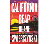California Bear : A Novel