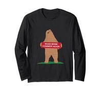 California Bear Standing Up Make Sense Common Again Long Sleeve T-Shirt