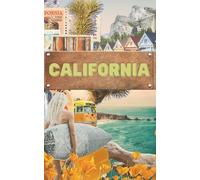 California Blank Travel Journal: A Lightweight 5x8 Paperback Notebook - Ideal Gift for Travelers, Writers & Adventurers