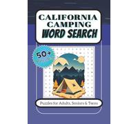 California Camping Word Search Book: Word Searches with Easy to Read Print about California Camping, Hiking in California and More | 6x9 inches, 110 ... Gift for Vacations, Holidays and Free Times
