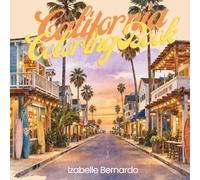 California Coloring Book Road Trip Through The Gorgeous California Scenery: Adventuring Through California