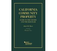 California Community Property: Guide to the Course and the Bar Exam (Hornbook Series)
