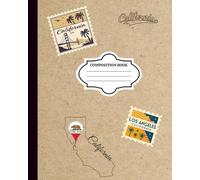 California Composition Notebook Paperback: California State Journal 100 Pages lined