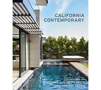 California Contemporary: The Houses of Grant C. Kirkpatrick and Kaa Design