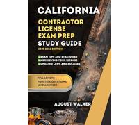 CALIFORNIA CONTRACTOR LICENSE EXAM PREP STUDY GUIDE: ELEVATE YOUR KNOWLEDGE ACHIEVE LICENSING SUCCESS (PCG SERIES (Professional Contractor Guide Series))