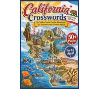California Crosswords: A Golden State Puzzle Adventure for Travelers and Curious Minds
