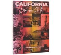 California: Dream State : Stylish Living from Canyon to Coast