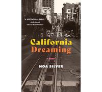 California Dreaming: A Novel