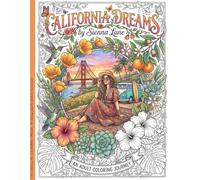 California Dreams: 40 coloring pages for adults (Coloring Books for Adults : USA)