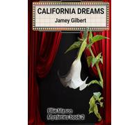California Dreams: Ellie Mason Mysteries book 2