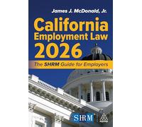 California Employment Law 2026: The SHRM Guide for Employers
