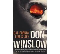 California Fire And Life by Winslow, Don (April 6, 2000) Paperback