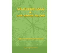 California Gold & Las Vegas Silver: Sasha’s Slot Machines Winning Guide