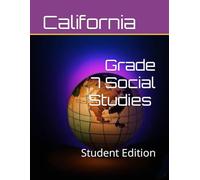 California Grade 7 Social Studies Curriculum Workbook: Student Edition (World History Curriculum Workbooks)