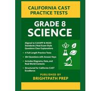 California Grade 8 Science CAST Practice Tests: 4 Full-Length Practice Tests • 184 Exam-Style Questions • Aligned to CAASPP & NGSS Standards ... ... (SBAC) & California Science Test (CAST))