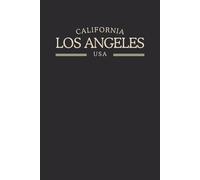 California Los Angeles USA Midnight Edition: College Ruled Minimalist Notebook for Students, Daily Writing, Travel Journals, Souvenir Gifts, and Patriotic Holidays | 120 Pages