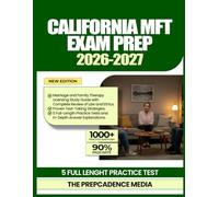 California MFT Exam Prep 2026-2027: Marriage and Family Therapy Licensing Study Guide with Complete Review of Law and Ethics, Proven Test-Taking ... Tests and In-Depth Answer Explanations
