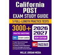 California POST Exam Study Guide 2026-2027: Comprehensive Review, Proven Strategies, 5 Full-Length Practice Tests and Detailed Answer Explanations | ... Civil Service Exam Study Guide 2026-2027)